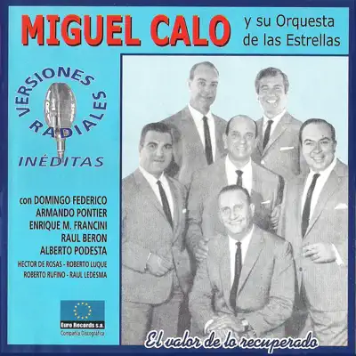 El Valor de Lo Recuperado - Miguel Caló
