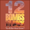 12 Bombs to Rock - Tech & Deep-House Edition 7