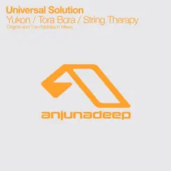 Yukon / Tora Bora / String Therapy - EP by Universal Solution album reviews, ratings, credits