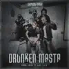 Drunken Masta (feat. Dope D.O.D.) - Single album lyrics, reviews, download