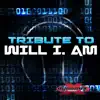 Tribute To Will I. Am (Non-Stop DJ Mix) [130 BPM] album lyrics, reviews, download