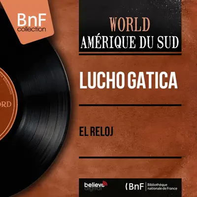 El Reloj (Mono Version) - EP - Lucho Gatica