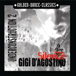 Silence Remix "Underconstruction 2" - Single - Gigi D'Agostino