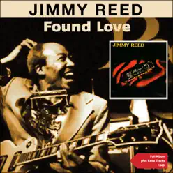 Found Love (Full Album Plus Extra Tracks 1960) - Jimmy Reed