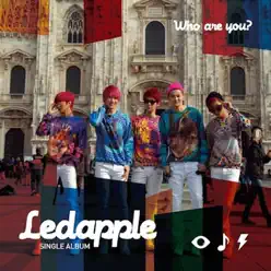 Who Are You - Single - LEDApple Who Are You - Single - LEDApple