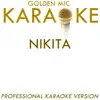 Nikita (In the Style of Elton John) [Karaoke Version] song lyrics