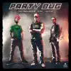 Party Bug - Single album lyrics, reviews, download