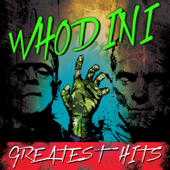 Freaks Come out at Night (Re-Recorded) - Whodini