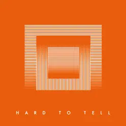 Hard To Tell (Remixes) - Young Galaxy