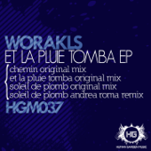 Et la pluie tomba - Worakls