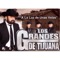 Don Cheto - Los Grandes De Tijuana lyrics