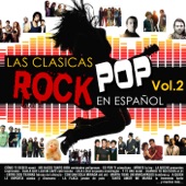 Las Clasicas del Rock Pop en Español, Vol. 2 artwork