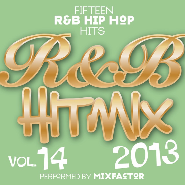 R&B Hit Mix - 2013 - Vol. 14 Album Cover