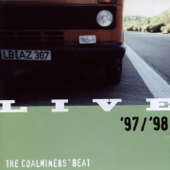 Live ´97 / ´98 - The Coalminers Beat