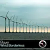 Wind Borderless - Single album lyrics, reviews, download