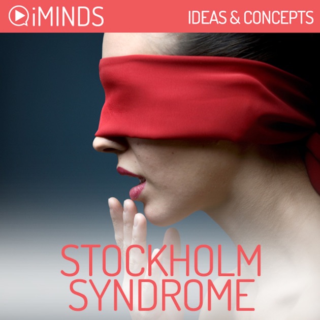 Stockholm Syndrome: Ideas & Concepts
