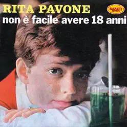 Non è facile avere 18 anni - Rita Pavone