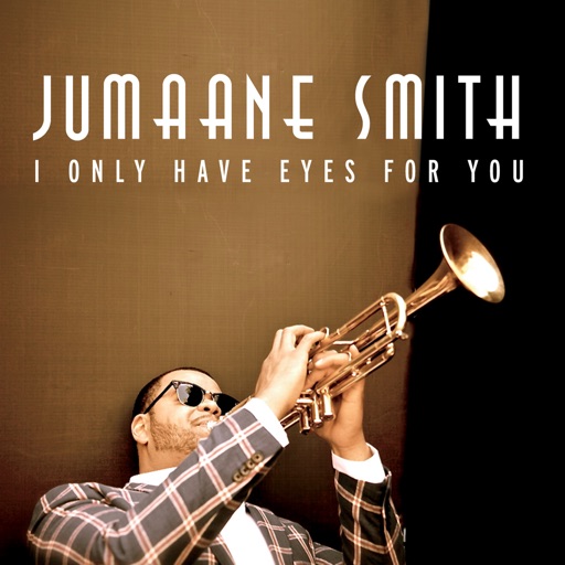 Art for I Only Have Eyes for You (feat. Naturally 7) by Jumaane Smith