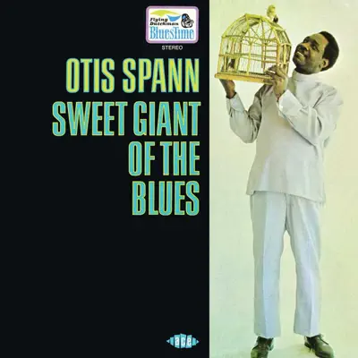 Sweet Giant of the Blues - Otis Spann