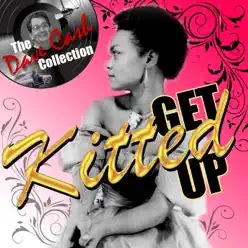 Get Kitted Up (Remastered) [The Dave Cash Collection] - Eartha Kitt