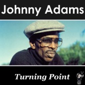 Johnny Adams - Feel the Heat Feel the Beat