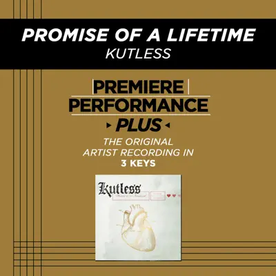 Promise of a Lifetime (Performance Tracks) - EP - Kutless