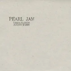 Tampa, FL 12-August-2000 (Live) - Pearl Jam