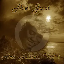 The Just Art Tatum, Vol. 5 - Art Tatum