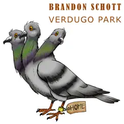 Verdugo Park - Single by Brandon Schott album reviews, ratings, credits