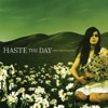 Haste the Day - Walk On