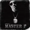 Starring Master P (Remastered) album lyrics, reviews, download