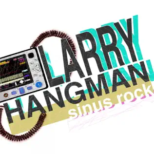 Album herunterladen Larry Hangman - Sinus Rock