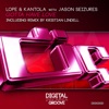 Gotta Have Love (with Jason Seizures) - Single