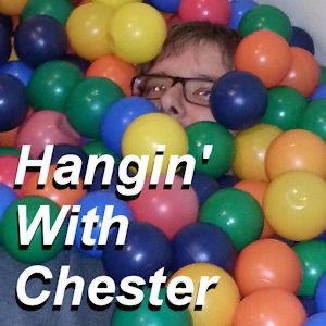 Hangin' With Chester: The End