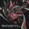 Blood Machine