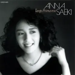 Tango Primavera - Anna Saeki Tango Primavera - Anna Saeki