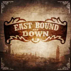 East Bound and Down by Various Artists album reviews, ratings, credits