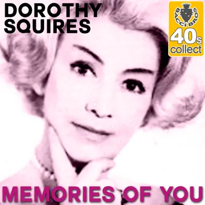 Memories of You (Remastered) - Single - Dorothy Squires