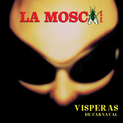 Visperas de Carnaval - La Mosca Tsé-Tsé Visperas de Carnaval - La Mosca Tsé-Tsé