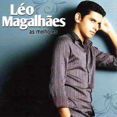 As Melhores (Ao Vivo) - Léo Magalhães As Melhores (Ao Vivo) - Léo Magalhães