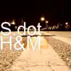 H&M album lyrics, reviews, download