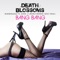 Me and My Broken Heart (Metal Mix) - Death Blossoms lyrics