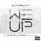 We Up (feat. Razah & Danse) - DJ O.Minaya lyrics