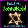 Holla! It's Hannukah! The Very Best Jewish Rap