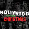 Hollywood Christmas - Single album lyrics, reviews, download