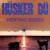 New Day Rising album lyrics, reviews, download