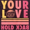 Your Love - Single