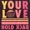 Your Love