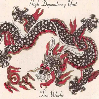 ladda ner album High Dependency Unit - Fire Works