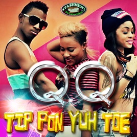 qq tip pon yuh toe